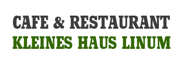 Cafe & Restaurant - Kleines Haus Linum